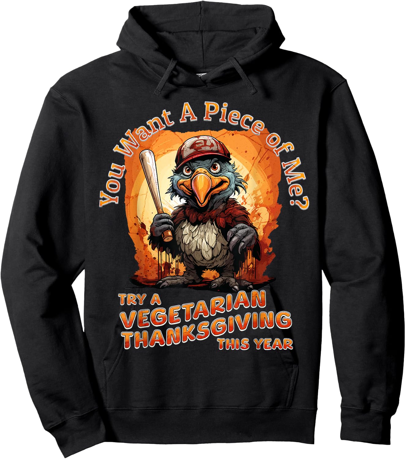 You want a piece of me funny thanksgiving turkey vegetarian Hoodie - Hoodie | Black