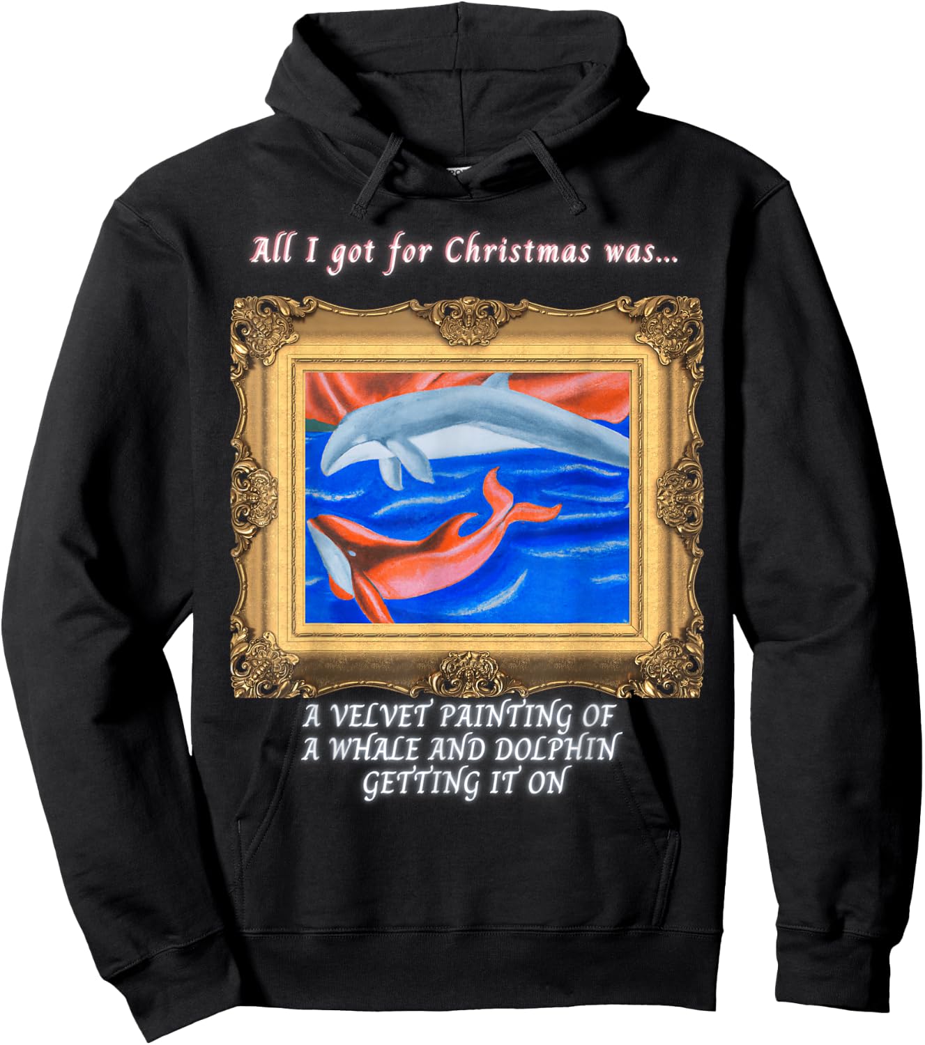 All I got for Christmas velvet painting of a whale & dolphin Hoodie - Hoodie | Black