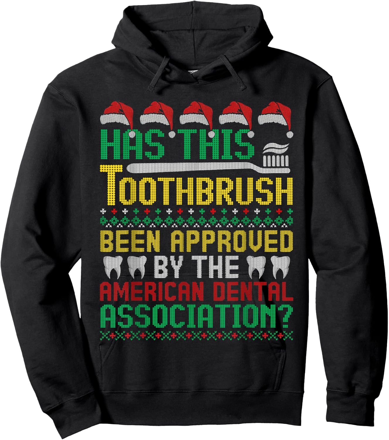 Has This Toothbrush Been Approved American Dental Funny Hoodie - Hoodie | Black