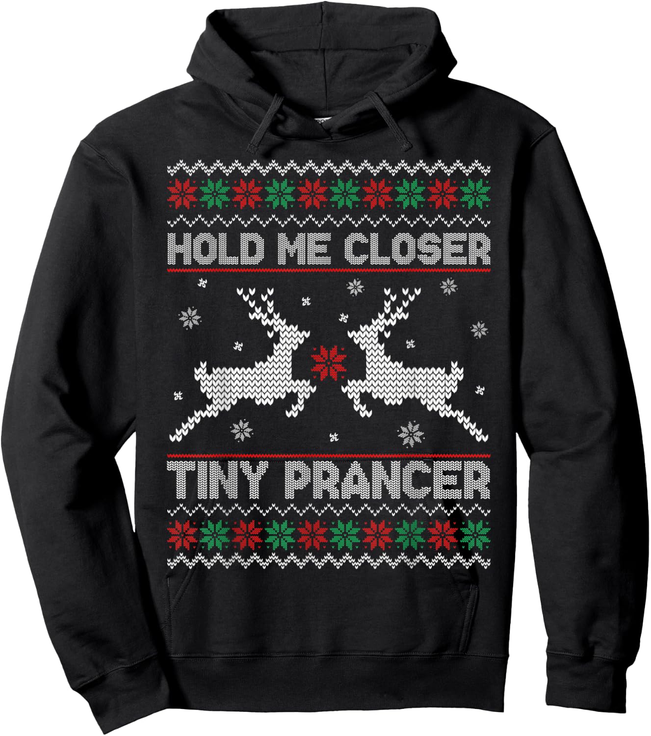Ugly Christmas Hold Me Closer Funny Tiny Prancer Deer Hoodie - Hoodie | Black