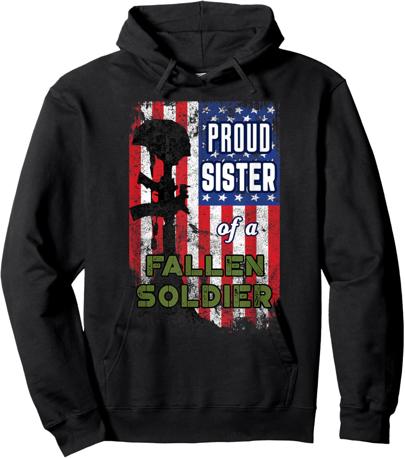 Proud Sister of a Fallen Soldier Veterans Day Shirt Hoodie - Hoodie | Black