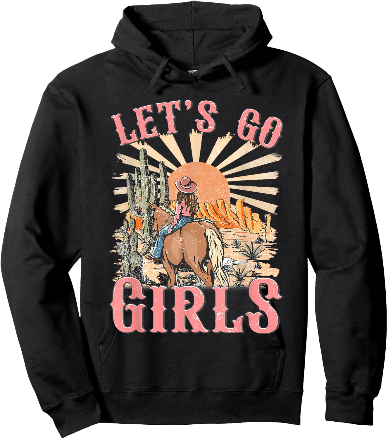 Let's Go Girls Western Cowgirl Desert Bachelorette Party Hoodie - Hoodie | Black