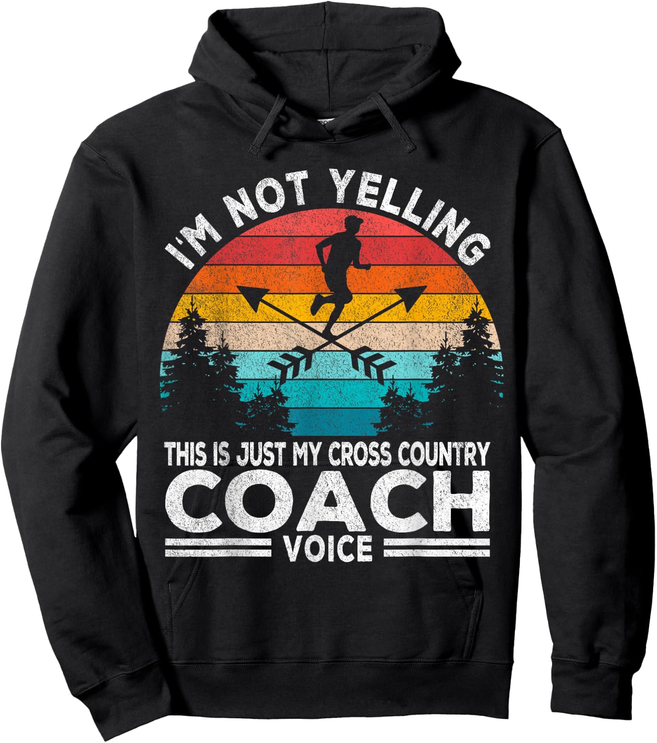 I'm Not Yelling Cross Country Coach Running Coach Retro Hoodie - Hoodie | Black