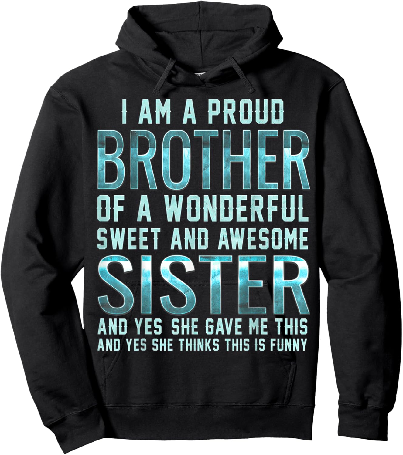 Funny Gifts for Brother from Awesome Sister Birthday Hoodie - Hoodie | Black