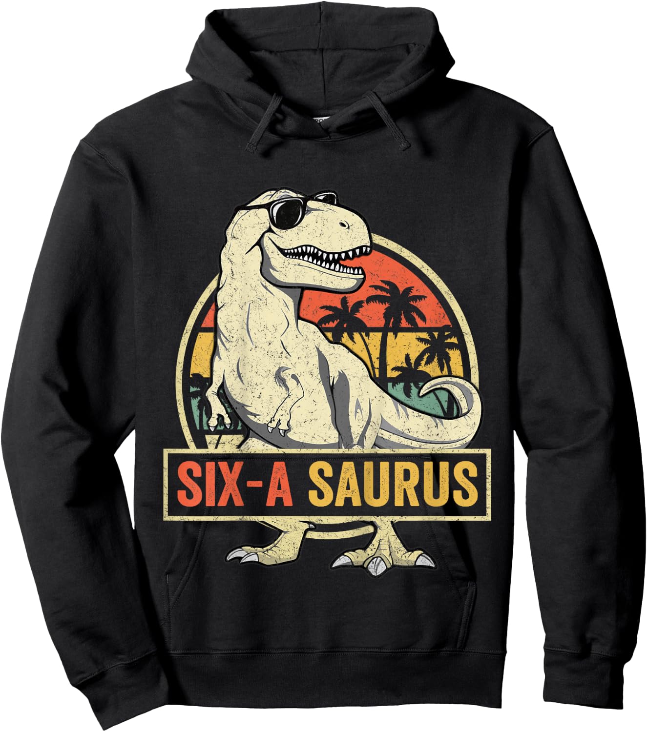 6 Year Old Dinosaur Birthday 6th T Rex Dino Six Saurus Hoodie - Hoodie | Black