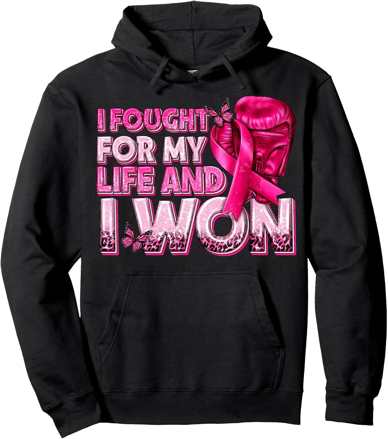 Women Breast Cancer Awareness I Fought For My Live And I Won Hoodie - Hoodie | Black