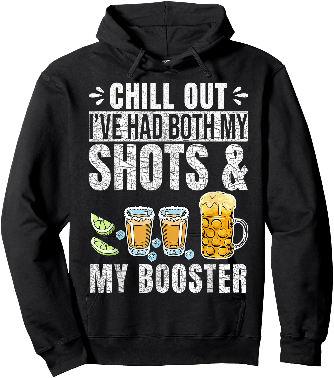 Chill Out I've had both my Shots and Booster Funny Vaccine Hoodie - Hoodie | Black