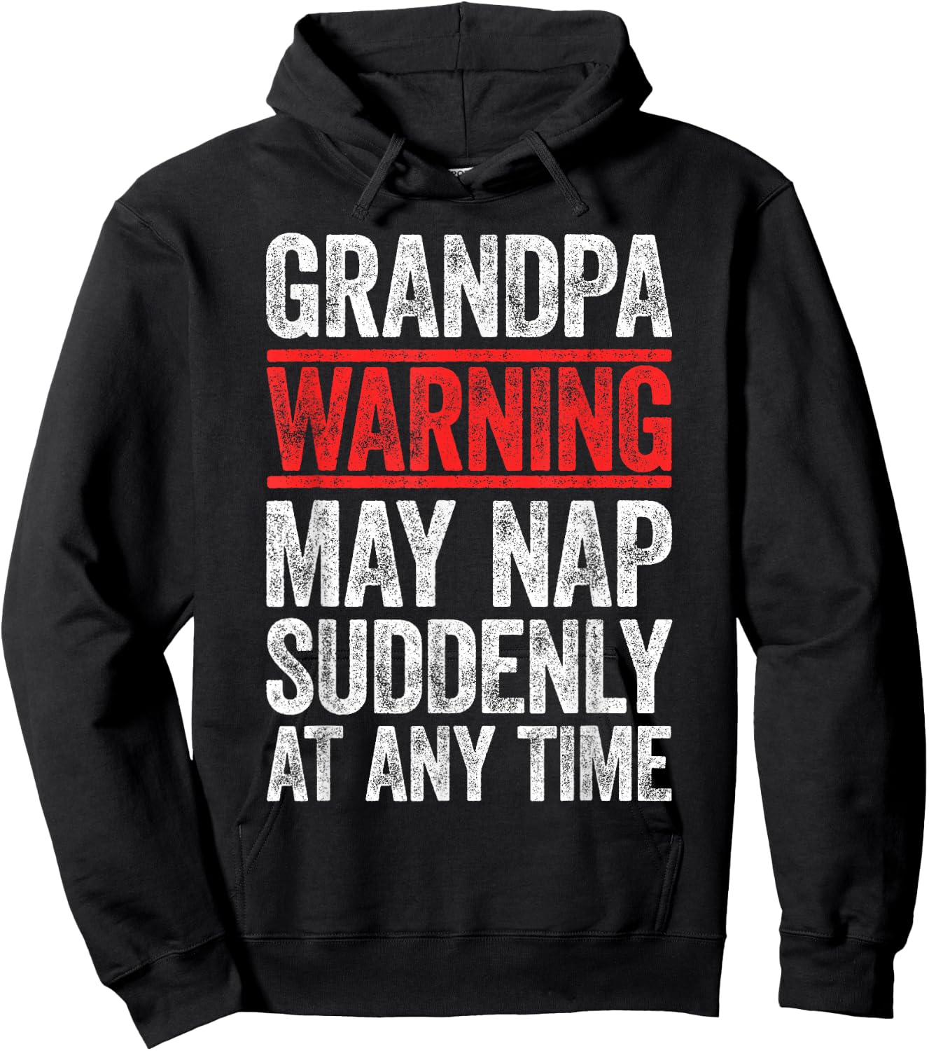 Grandpa Warning May Nap Suddenly At Any Time Shirt Men Papa Hoodie - Hoodie | Black