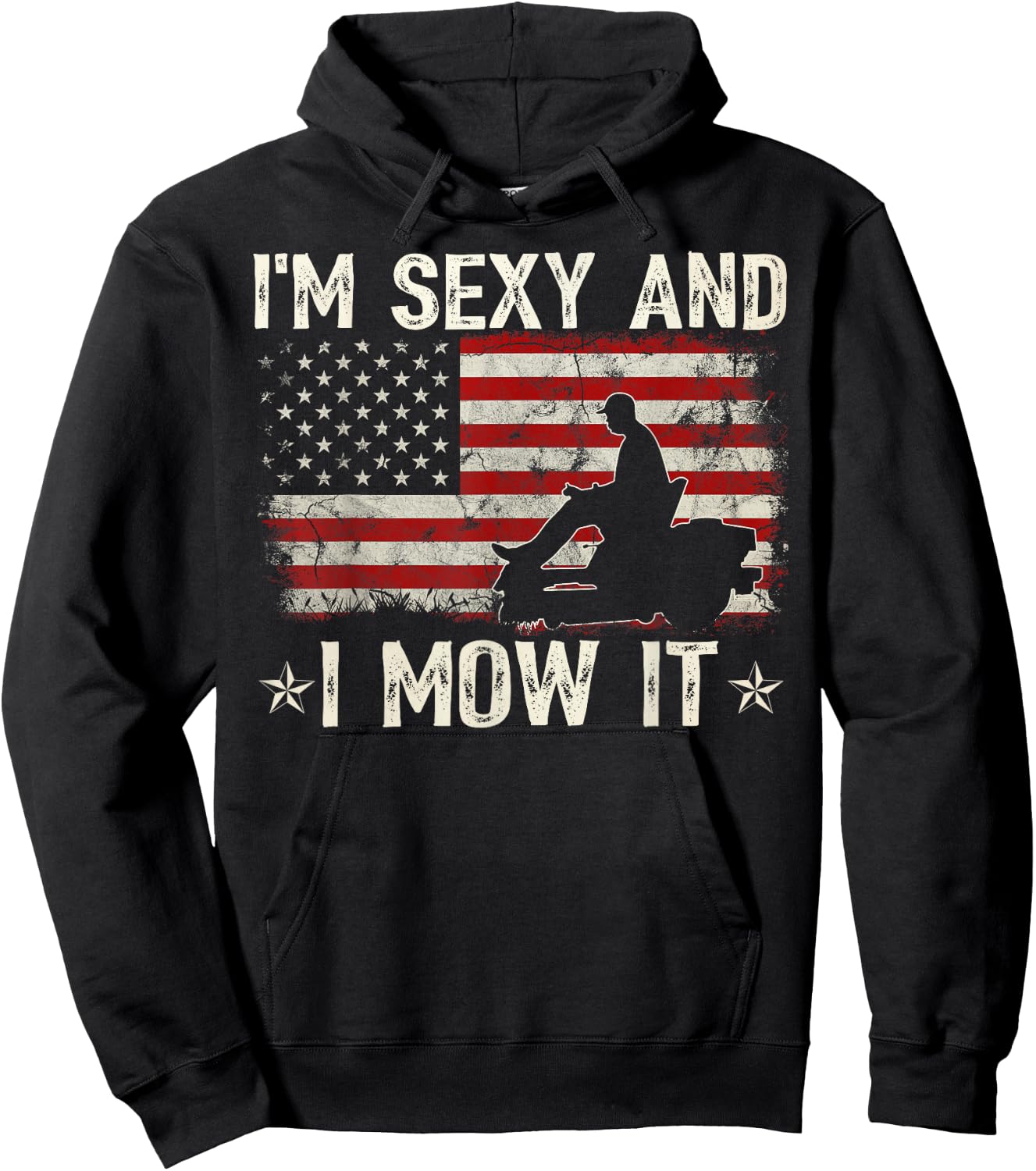 Lawn Mowing Shirt - Landscaping I'm Sexy and I Mow It Flag Hoodie - Hoodie | Black