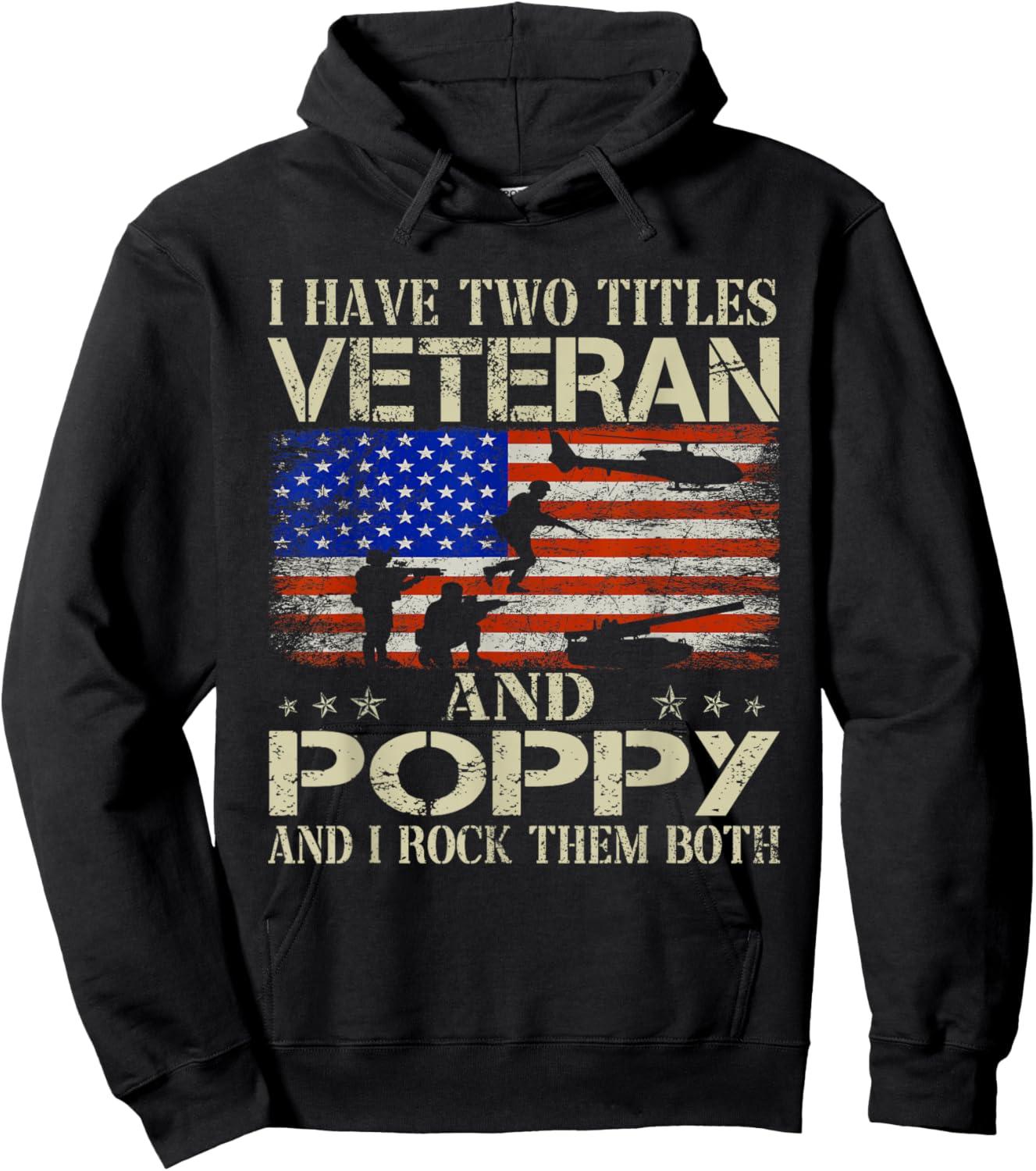 Two Titles Veteran Poppy USA Flag Funny Gifts Papa Grandpa Men Hoodie - Hoodie | Black
