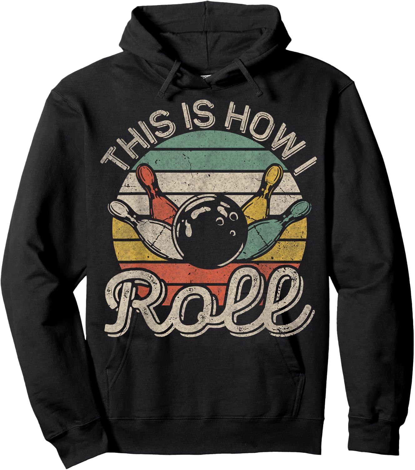 This Is How I Roll Retro Bowling Bowler Funny Hoodie - Hoodie | Black