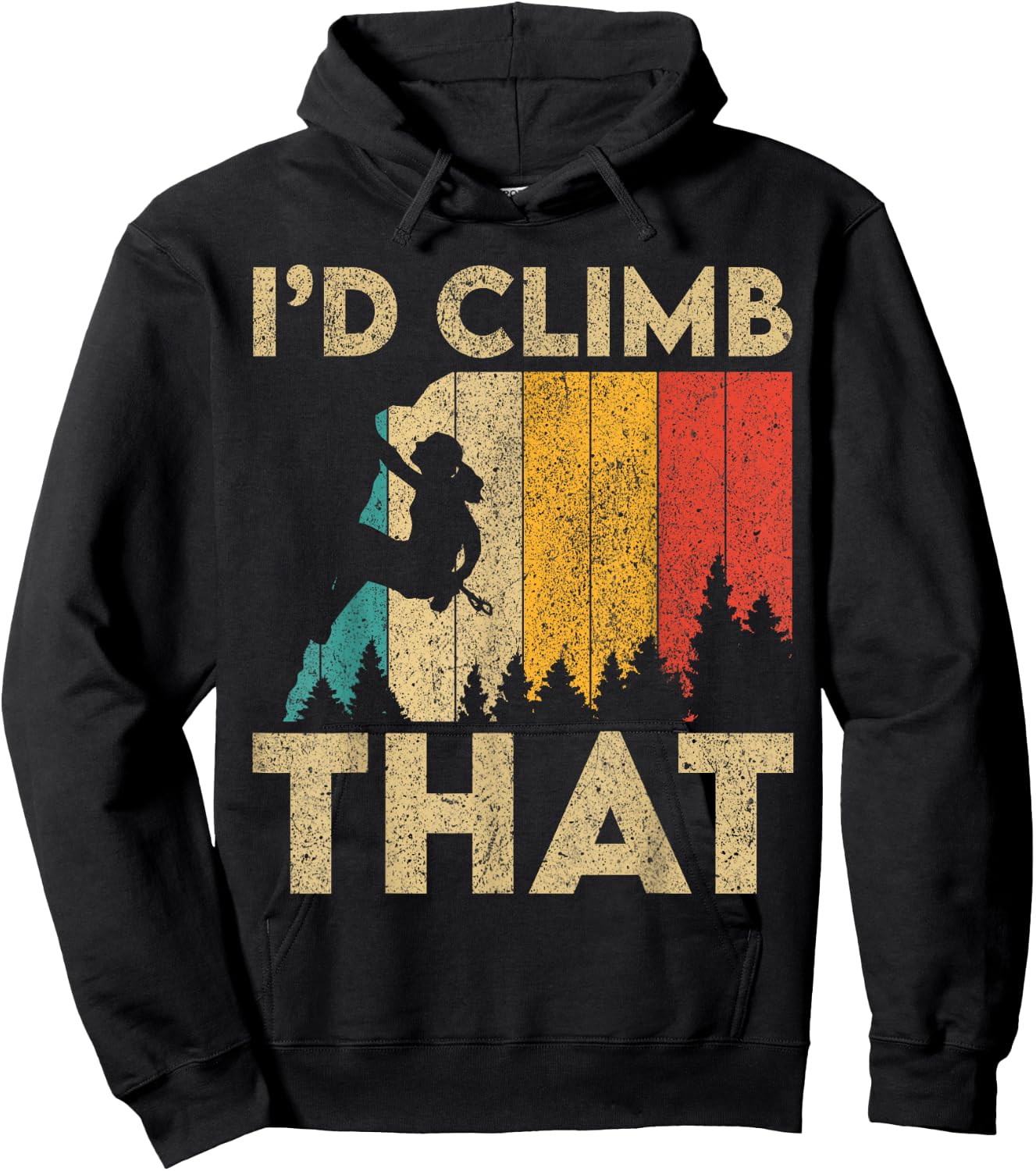 I'd Climb That Vintage Rock Climbing Bouldering Hoodie - Hoodie | Black