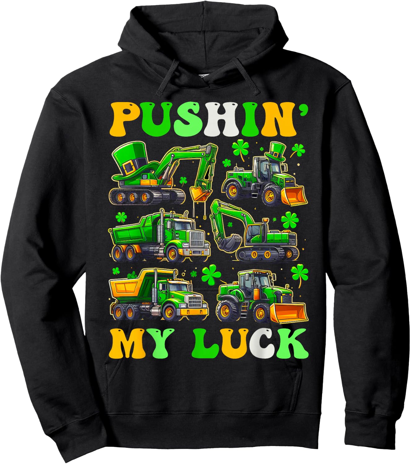 Pushing My Luck Construction Trucks St Patrick's Day Toddler Hoodie - Hoodie | Black