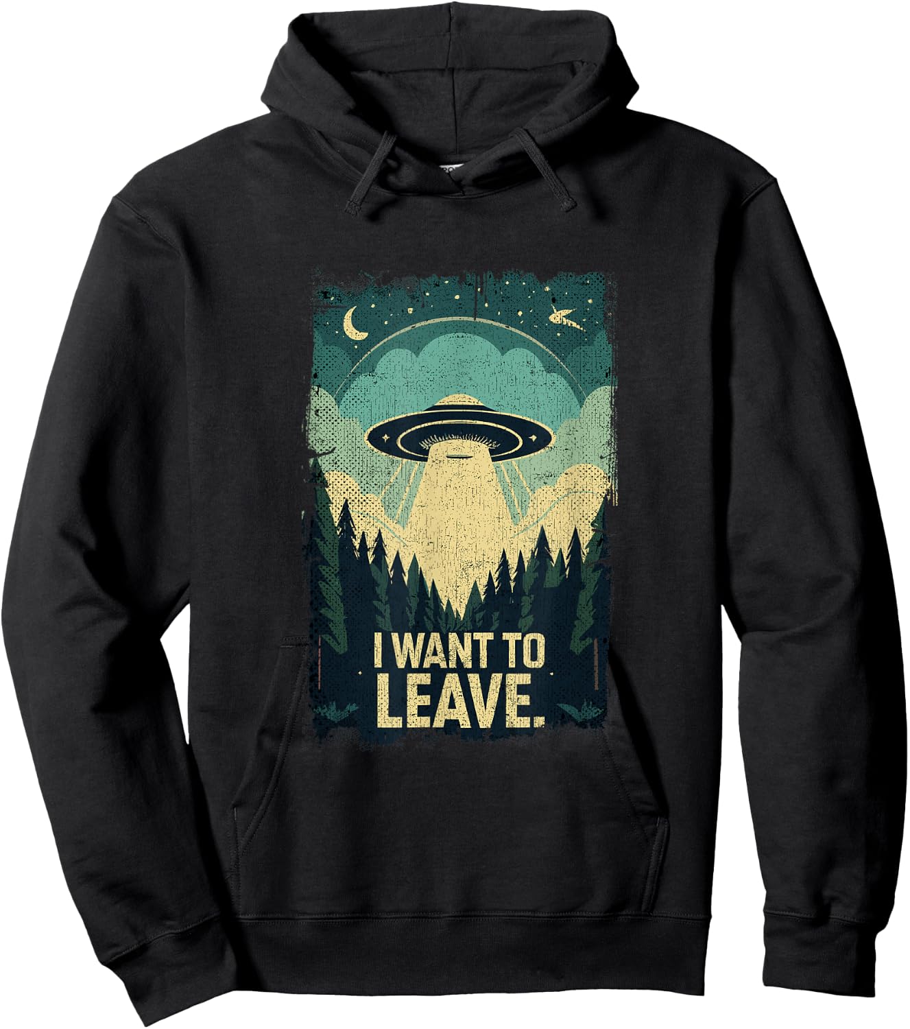 Funny UFO Sci-Fi Gifts For Alien Believers I Want To Leave Science Fiction Extraterrestrial UFO Hoodie - Hoodie | Black