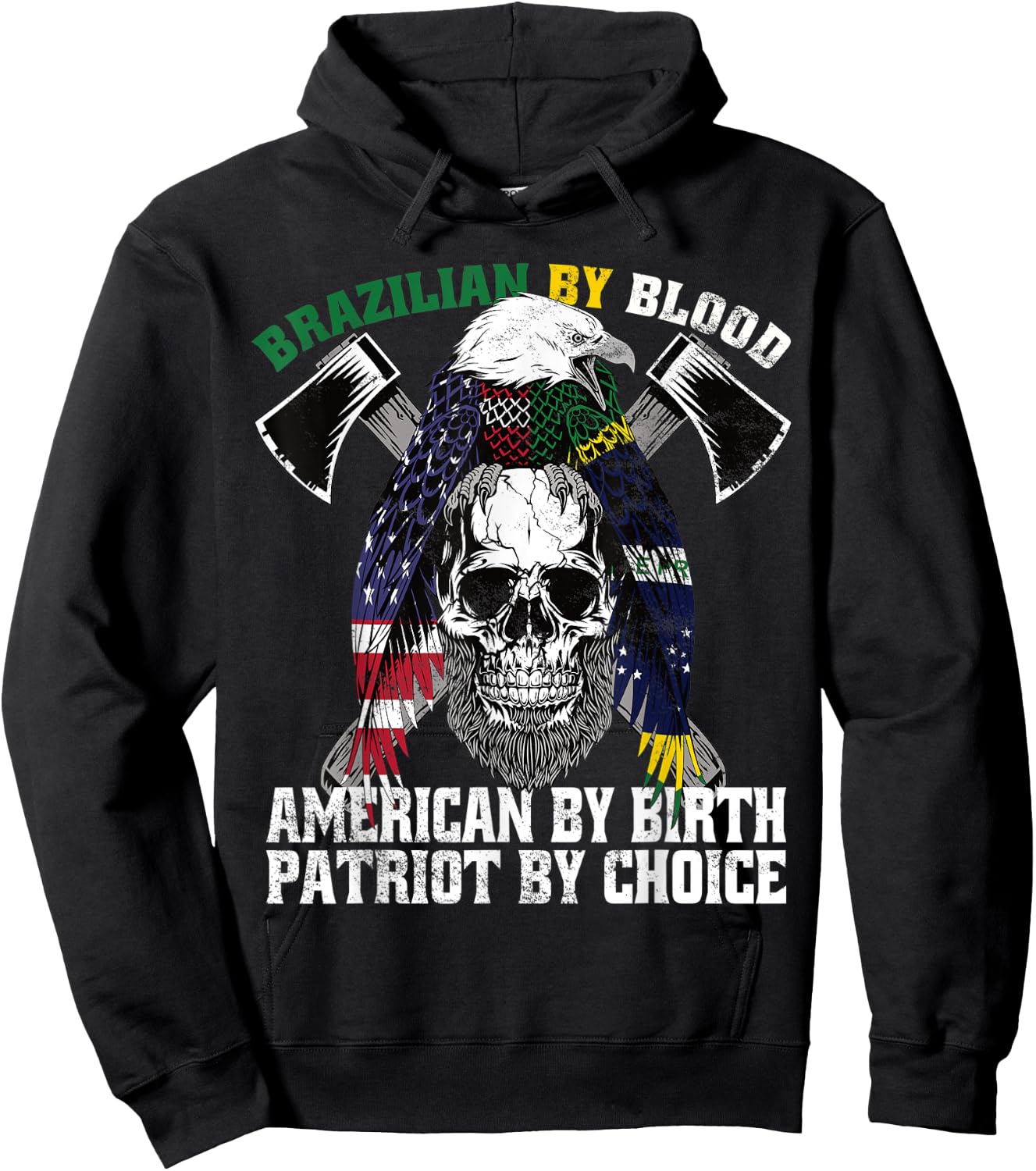 Brazilian By Blood American By Birth Patriot by Choice Eagle Hoodie - Hoodie | Black