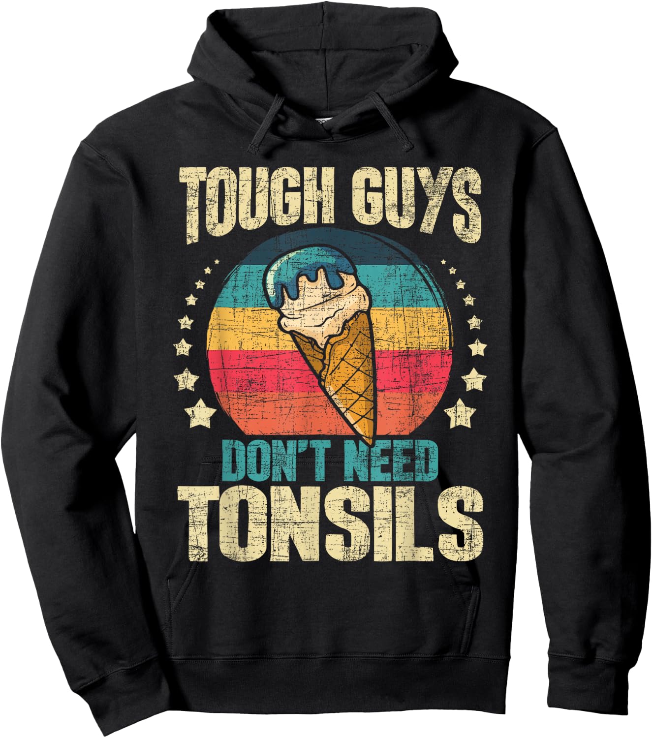 Tough Guys Don't Need Tonsils - Tonsillectomy Tonsil Surgery Small Hoodie - Hoodie | Black