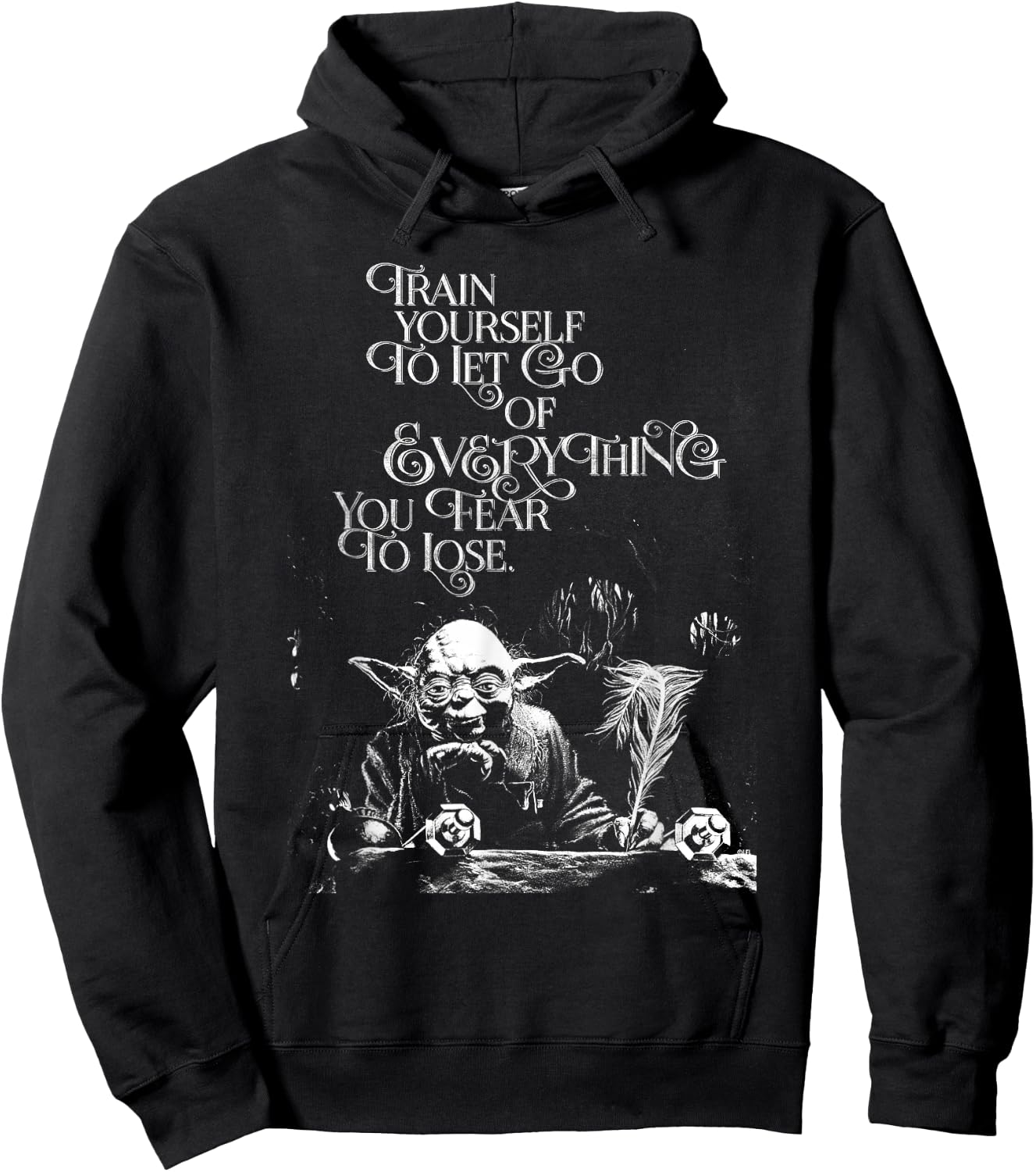 Star Wars Yoda Quote Let Go of Everything You Fear to Lose Hoodie - Hoodie | Black