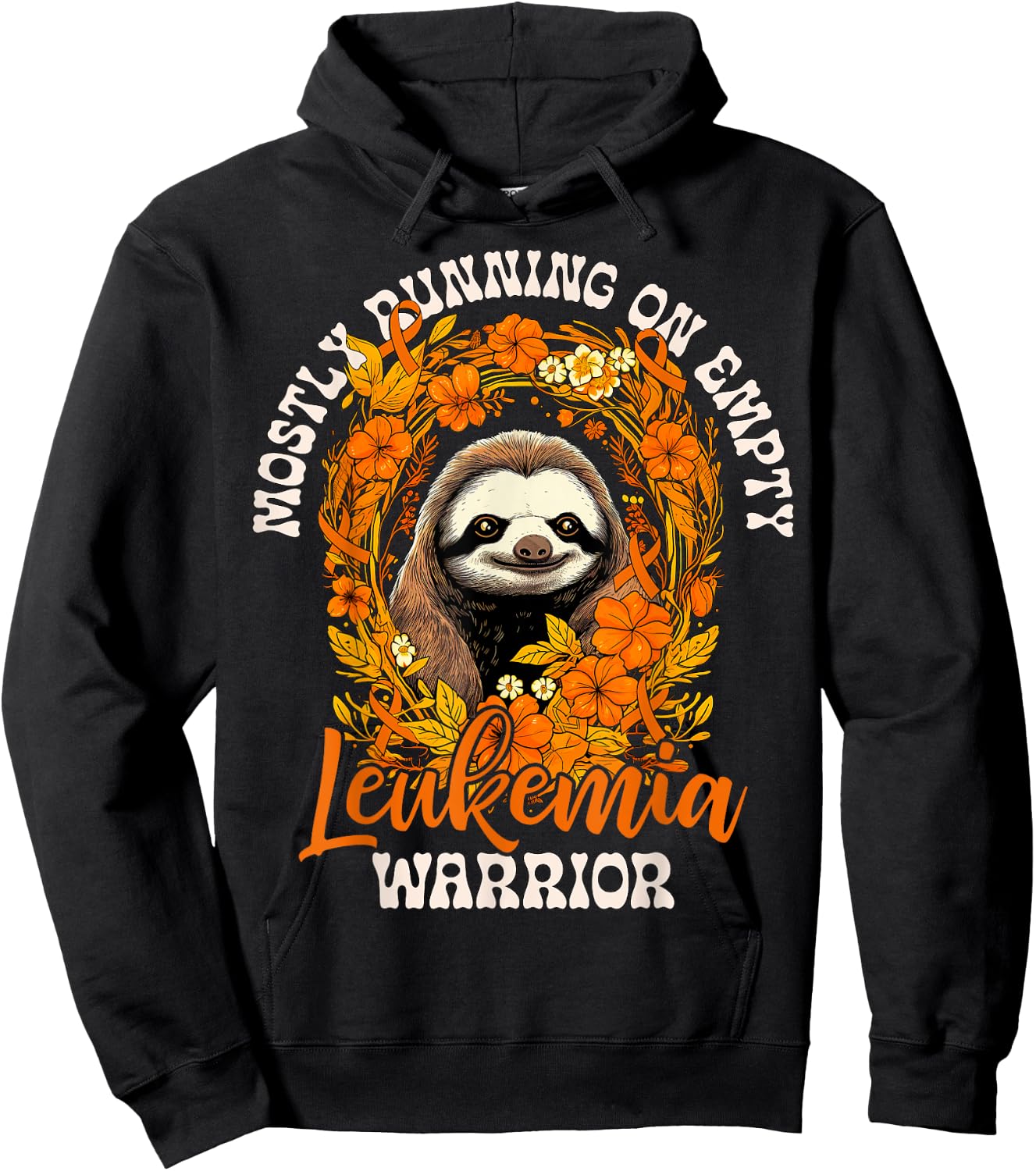 Funny Empty Sloth Leukemia Cancer Warrior Fights Leukemia Ca Hoodie - Hoodie | Black