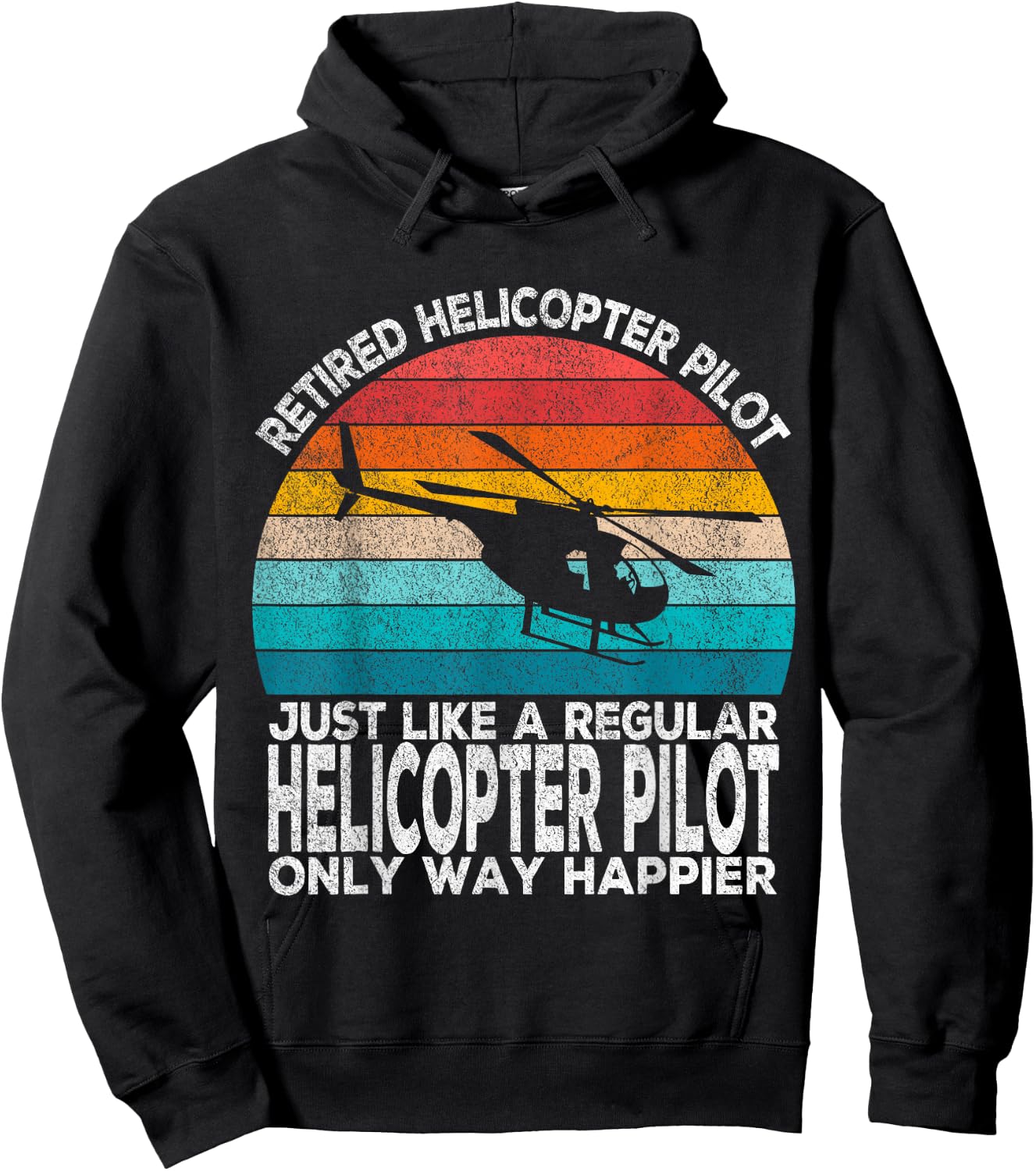 Retired Helicopter Pilot Just Like A Normal Pilot Retro Hoodie - Hoodie | Black