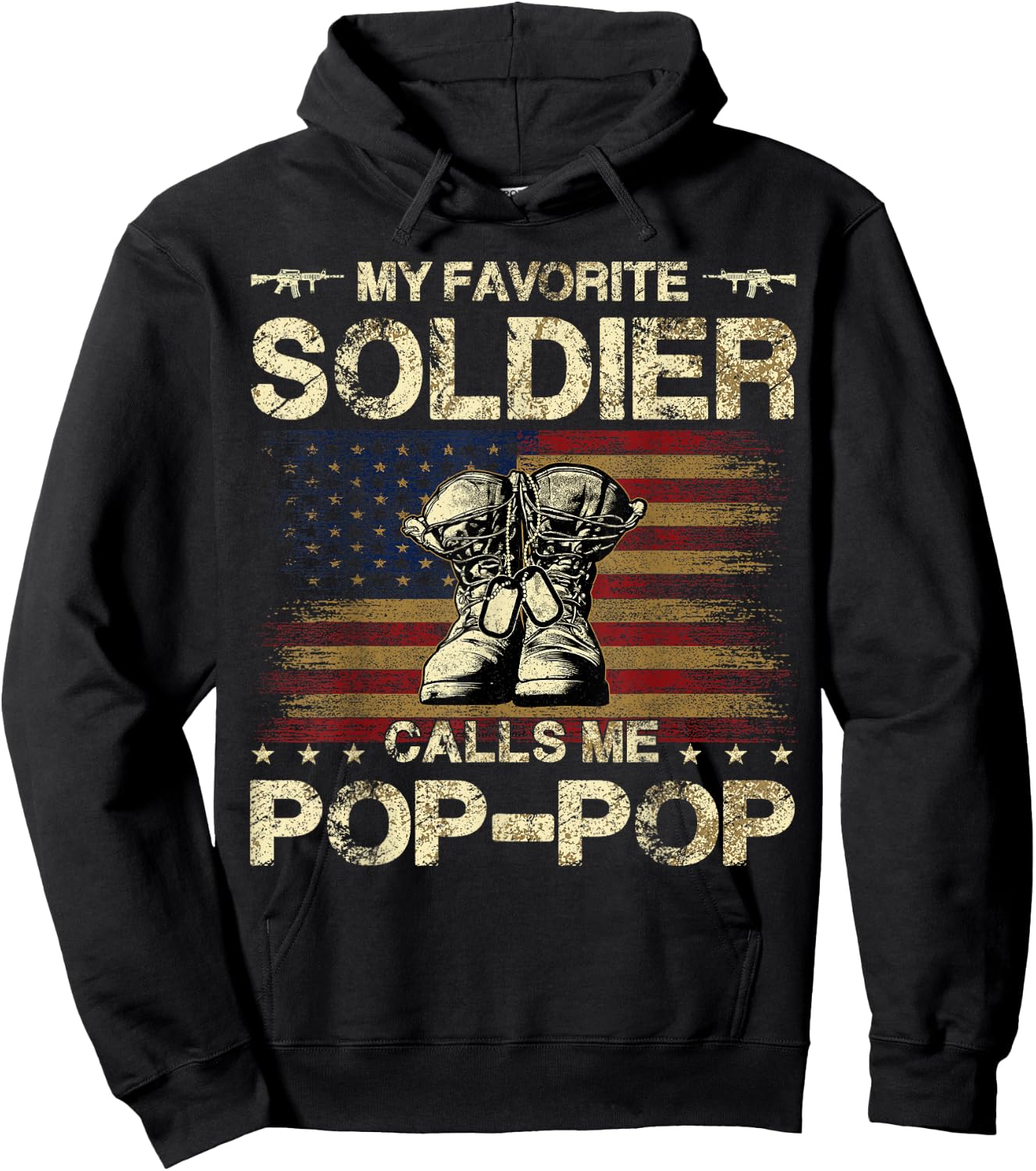 My Favorite Soldier Calls Me Pop-pop | Proud Army Pop-pop Hoodie - Hoodie | Black