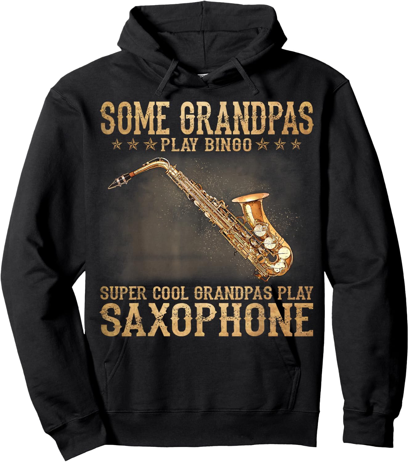 Some Grandpas Play Bingo Cool Grandpas Play Saxophone Hoodie - Hoodie | Black