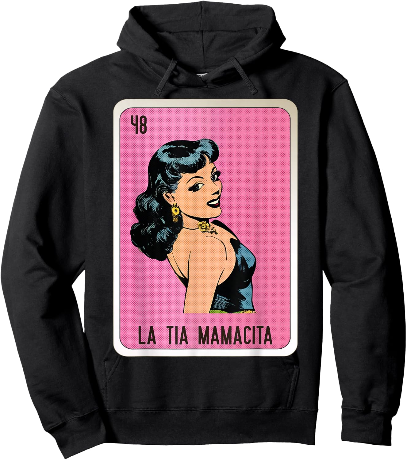 La Tia Mamacita Mexican Slang Chicano Bingo Cards Hoodie - Hoodie | Black