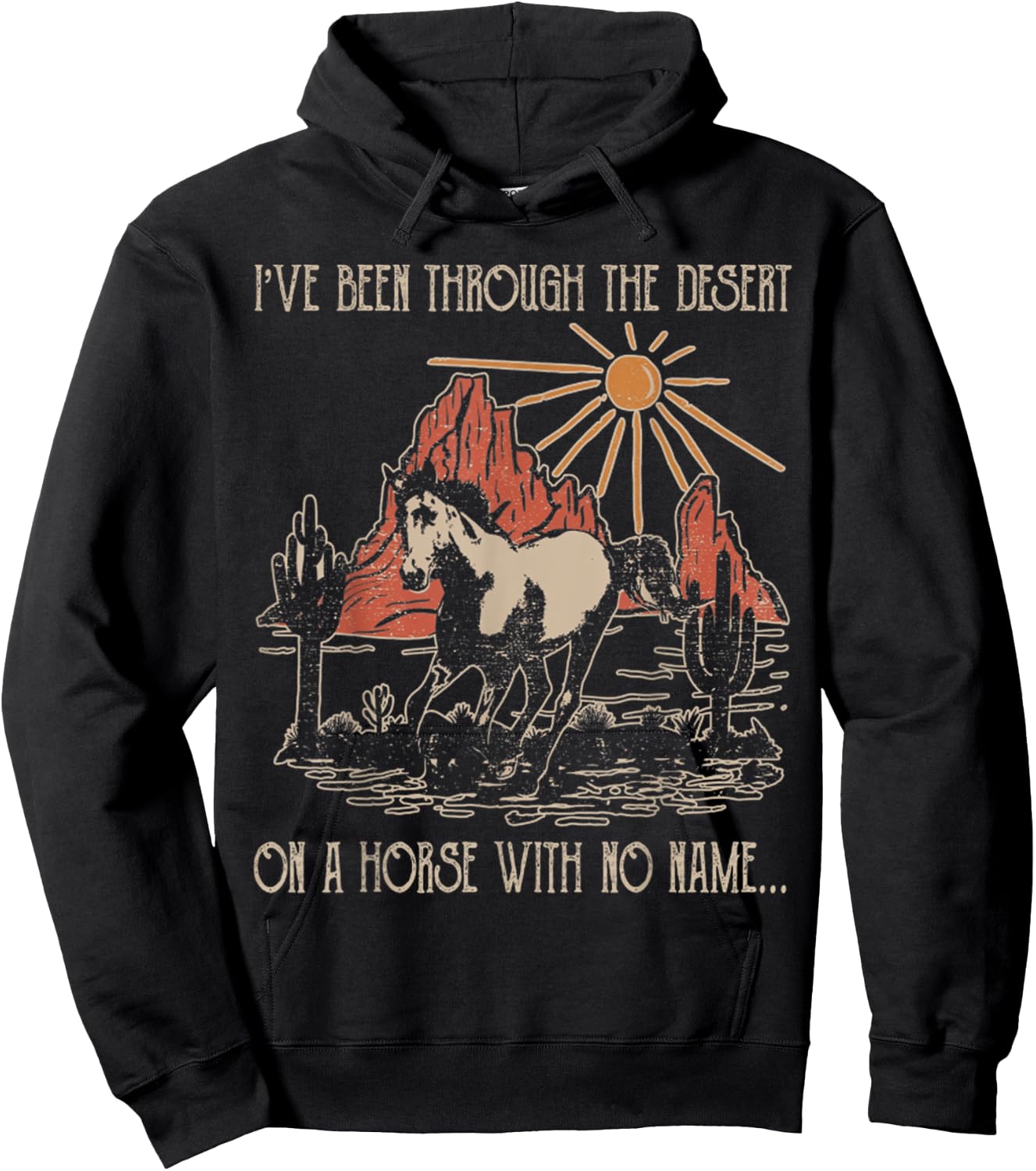 Fun I've Been Through The Deserts On A Horses With No Name Hoodie - Hoodie | Black