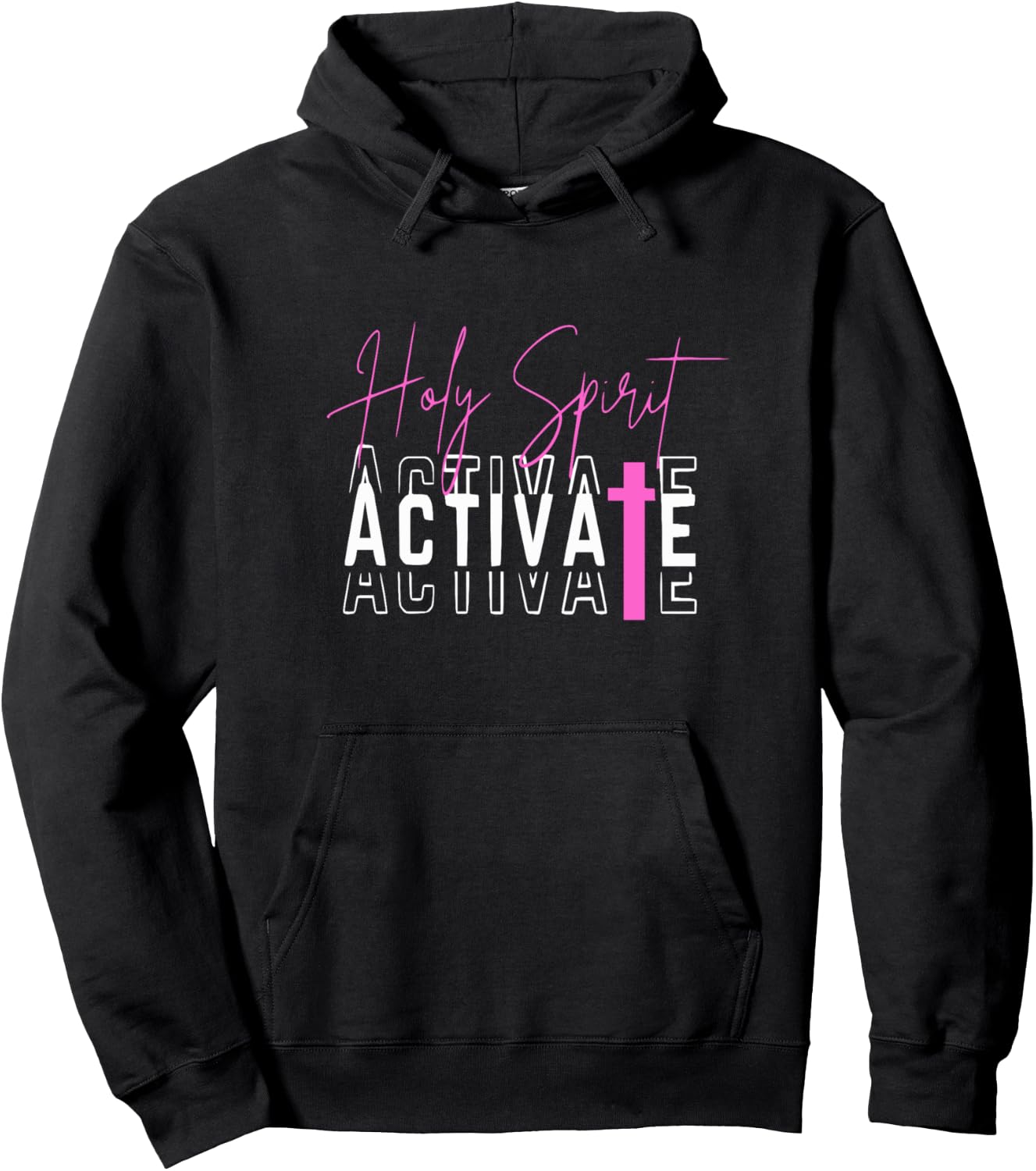 Holy Spirit Activate Pink Hoodie - Hoodie | Black