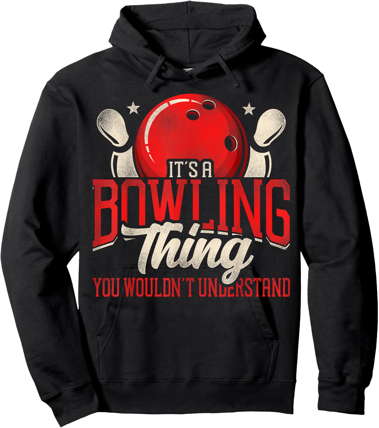 Funny Bowling It's A Bowling Thing You Wouldn't Understand Hoodie - Hoodie | Black