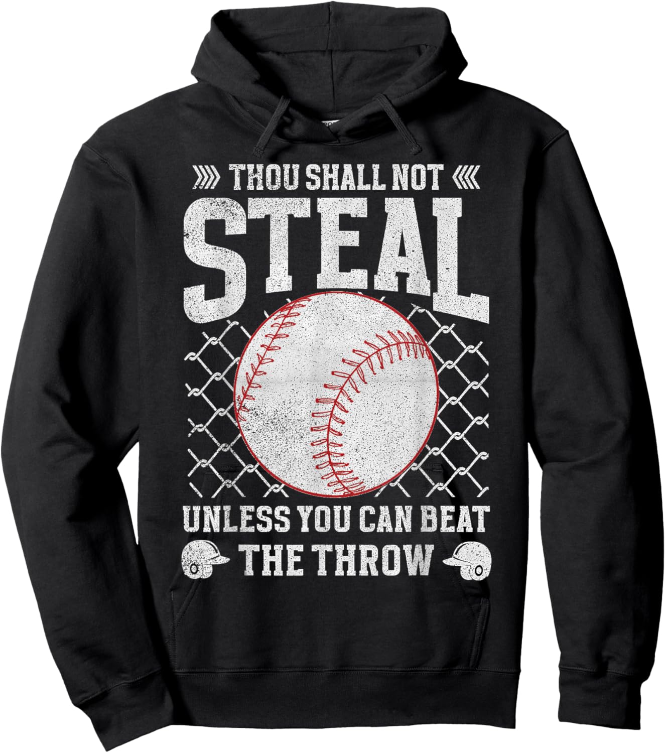 Thou Shall Not Steal Unless You Can Beat the Throw Baseball Hoodie - Hoodie | Black