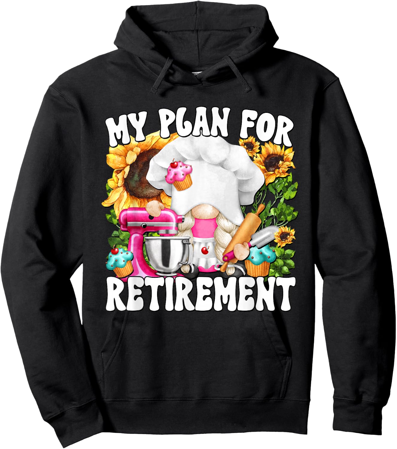 My Retirement Plan For Baking Lover And Retired Grandma Life Hoodie - Hoodie | Black