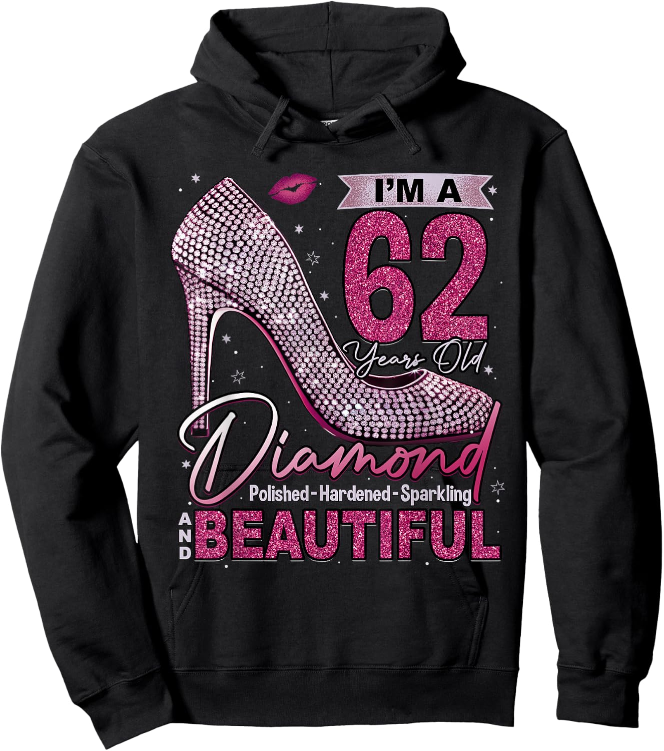 I'm A 62 Years Old Diamond, 62 and Fabulous Birthday Women Hoodie - Hoodie | Black