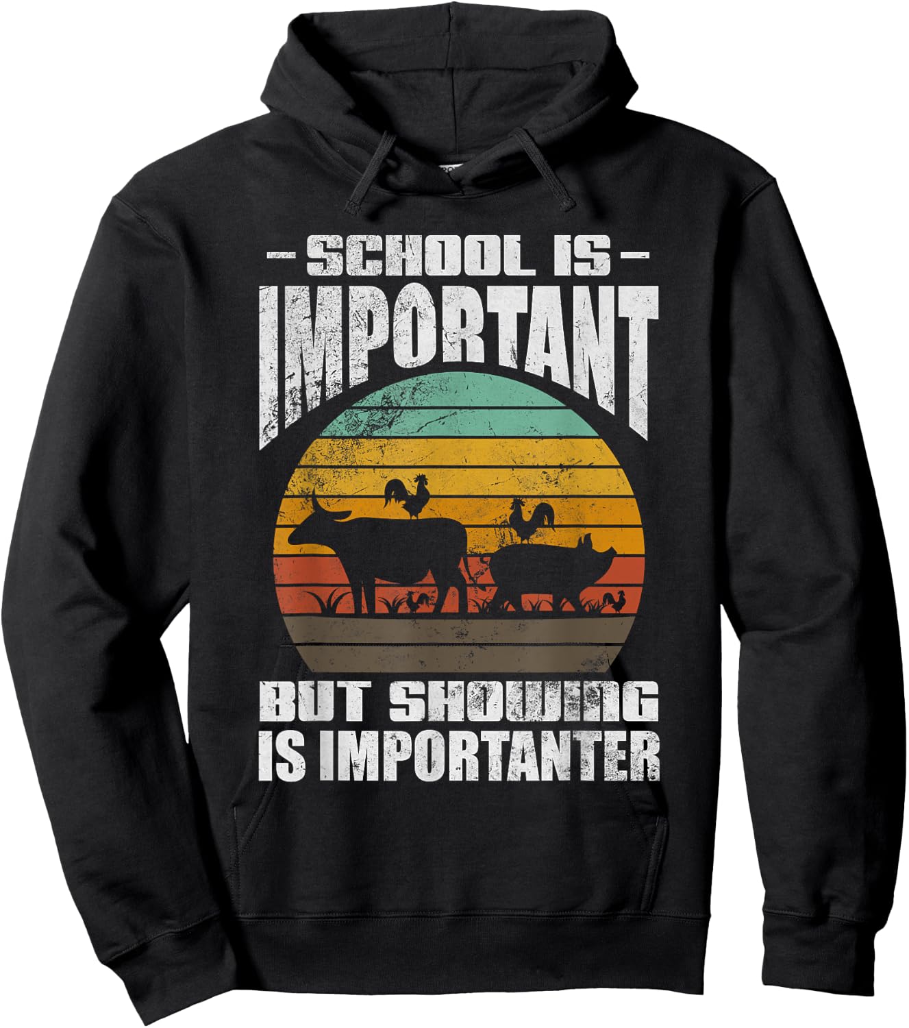 School Is Important But Showing Is Importanter Livestock Hoodie - Hoodie | Black