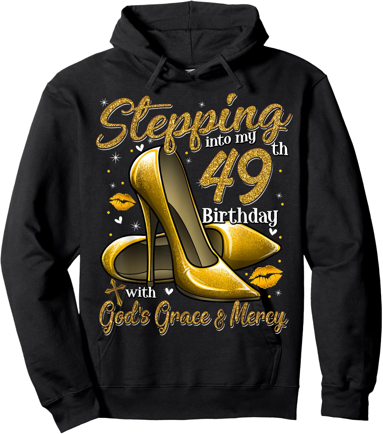 High Heels Stepping Into My 49th Birthday 49 and Fabulous Hoodie - Hoodie | Black