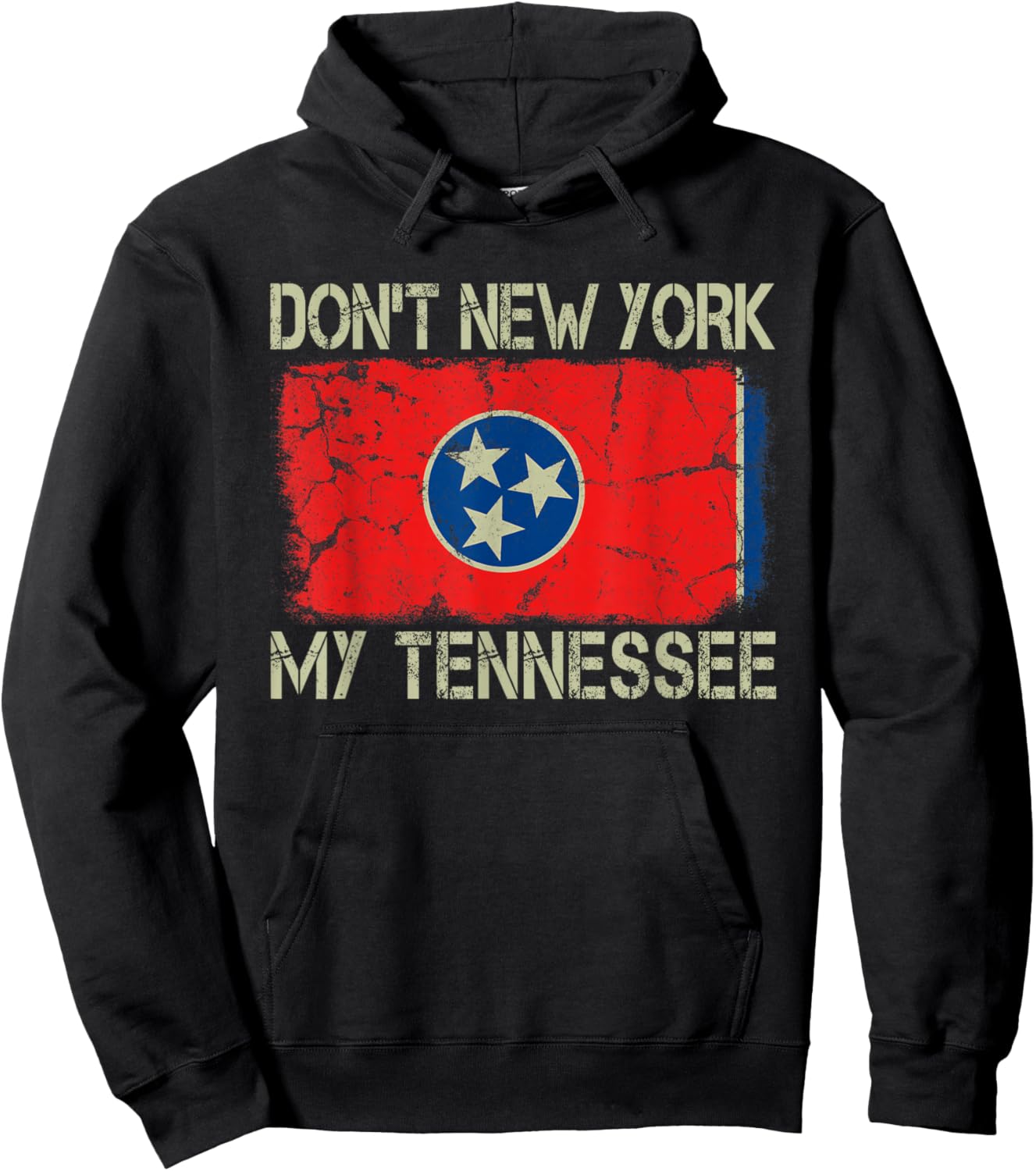Vintage State Flag Don't New York My Tennessee Hoodie - Hoodie | Black