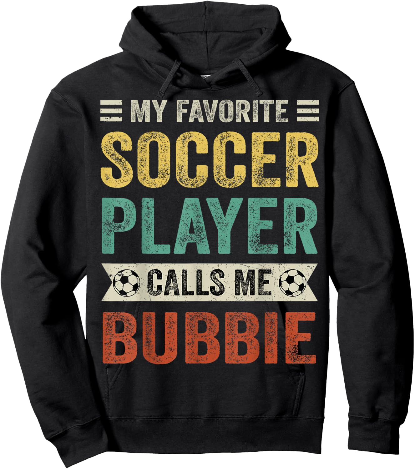 My Favorite Soccer Player Calls Me Bubbie Mother's Day Hoodie - Hoodie | Black