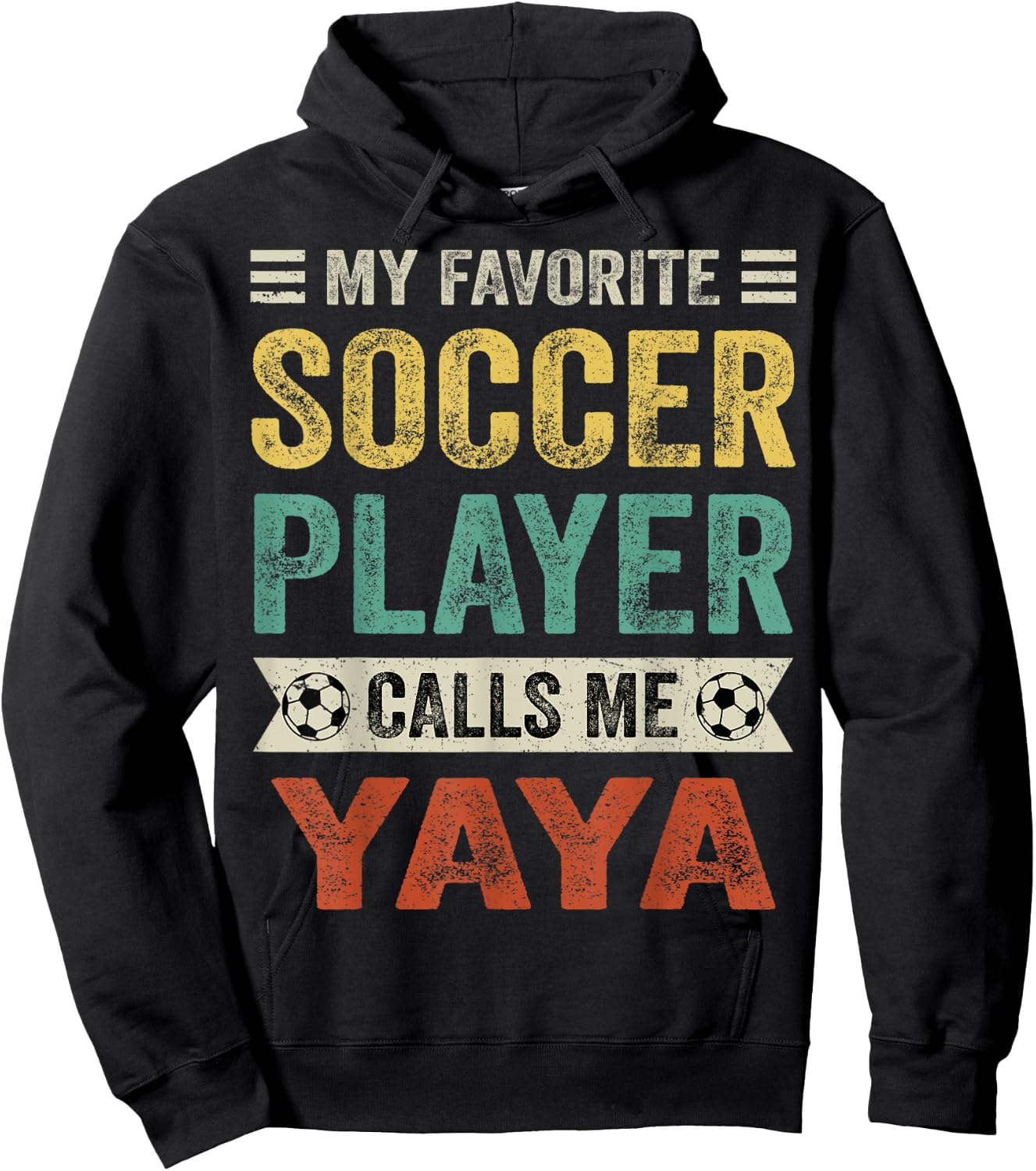 My Favorite Soccer Player Calls Me Yaya Mother's Day Hoodie - Hoodie | Black