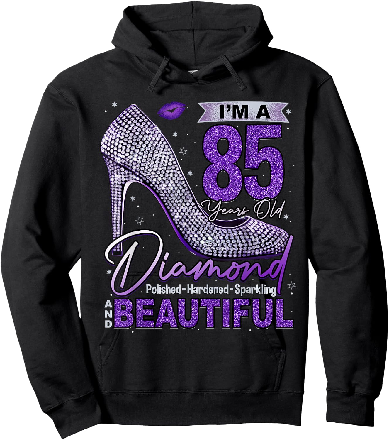 I'm A 85 Years Old Diamond, 85 and Fabulous Birthday Women Hoodie - Hoodie | Black