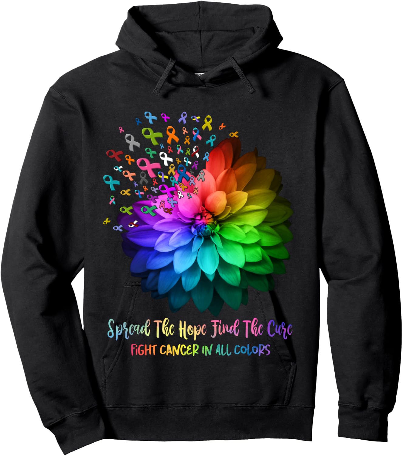 Fight Cancer In All Color Spread The Hope Find a Cure Hoodie - Hoodie | Black