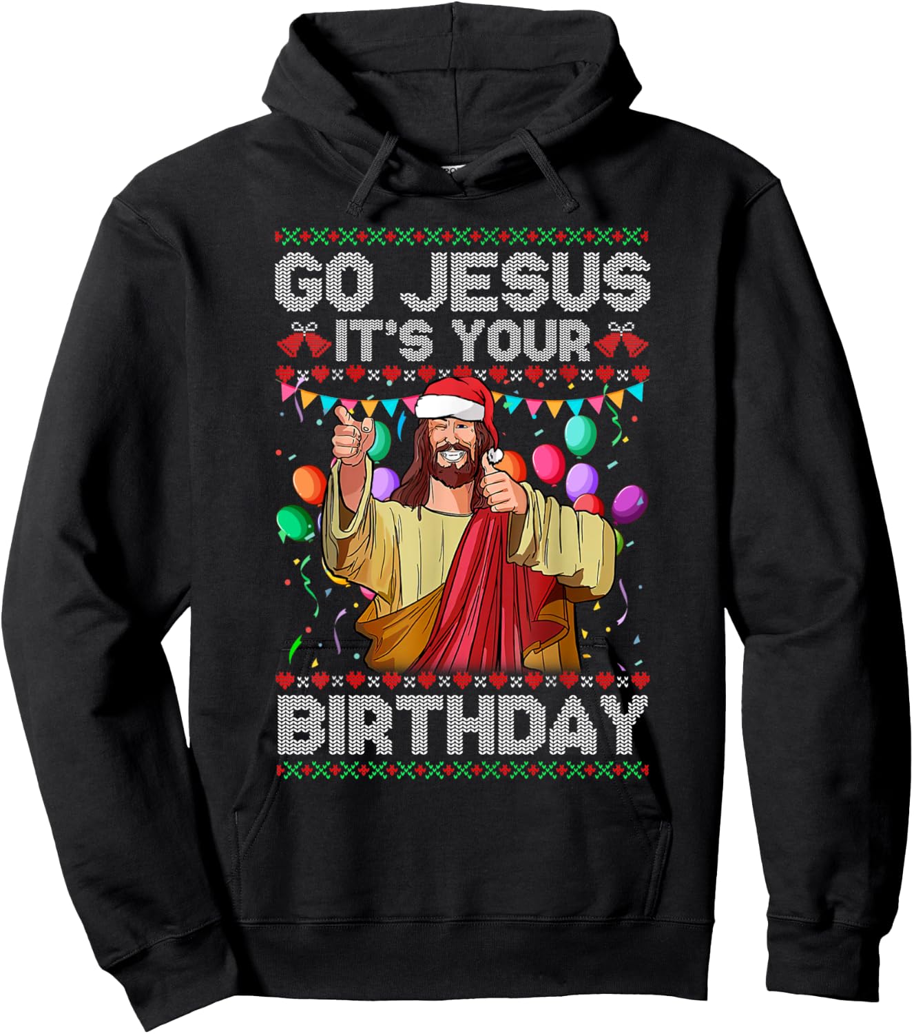 Go Jesus It's Your Birthday Ugly Christmas Sweater Funny Hoodie - Hoodie | Black