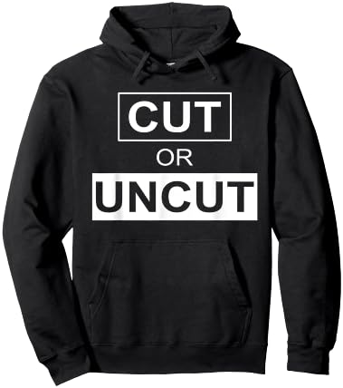 Cut Or Uncut Funny Apparel Hoodie - Hoodie | Black