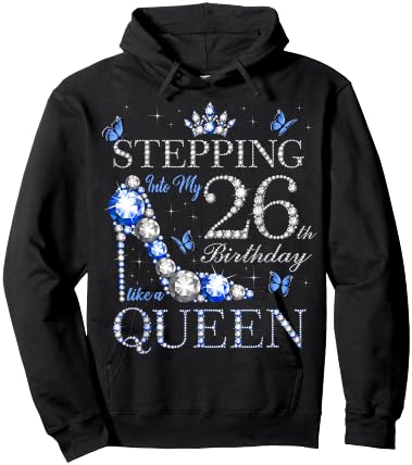 Stepping Into My 26th Birthday Like A Queen 26 Years Old Hoodie - Hoodie | Black