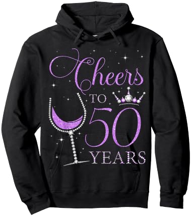 Cheers to 50 Years Old Bday 50th Birthday Party Woman Queen Hoodie - Hoodie | Black