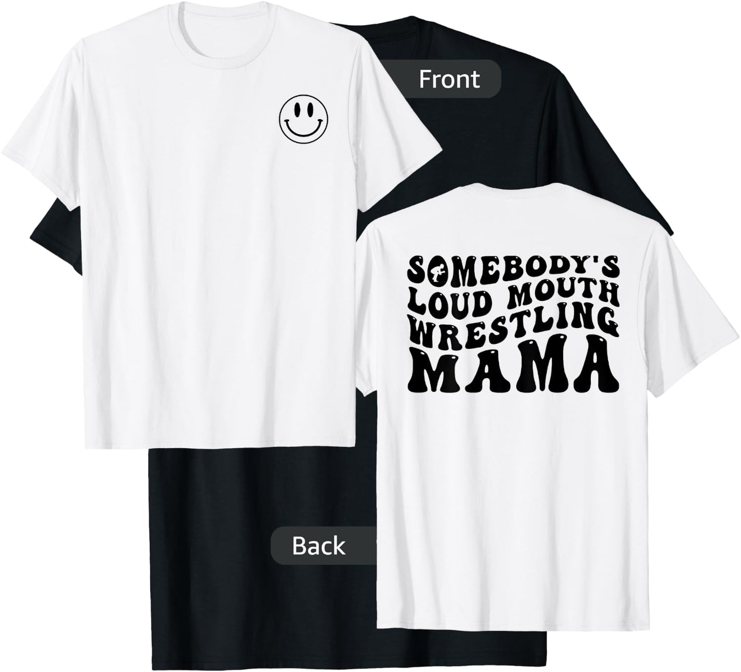 Funny Somebody's Loud Mouth WRESTLING Mama Mom Mother's Day T-Shirt - T-Shirt | Black