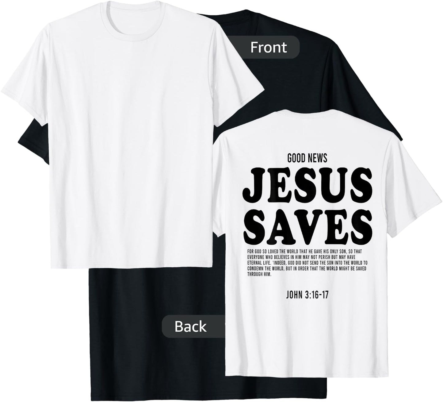 Aesthetic Jesus Christian Bible Verse Jesus saves back T-Shirt - T-Shirt | Black
