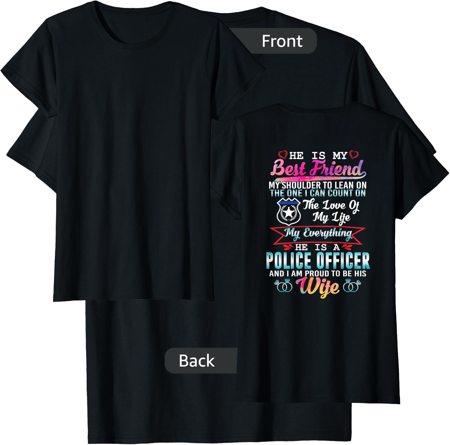 My Husband Is A Police Officer And I Am Proud To Be His Wife T-Shirt - T-Shirt | Black