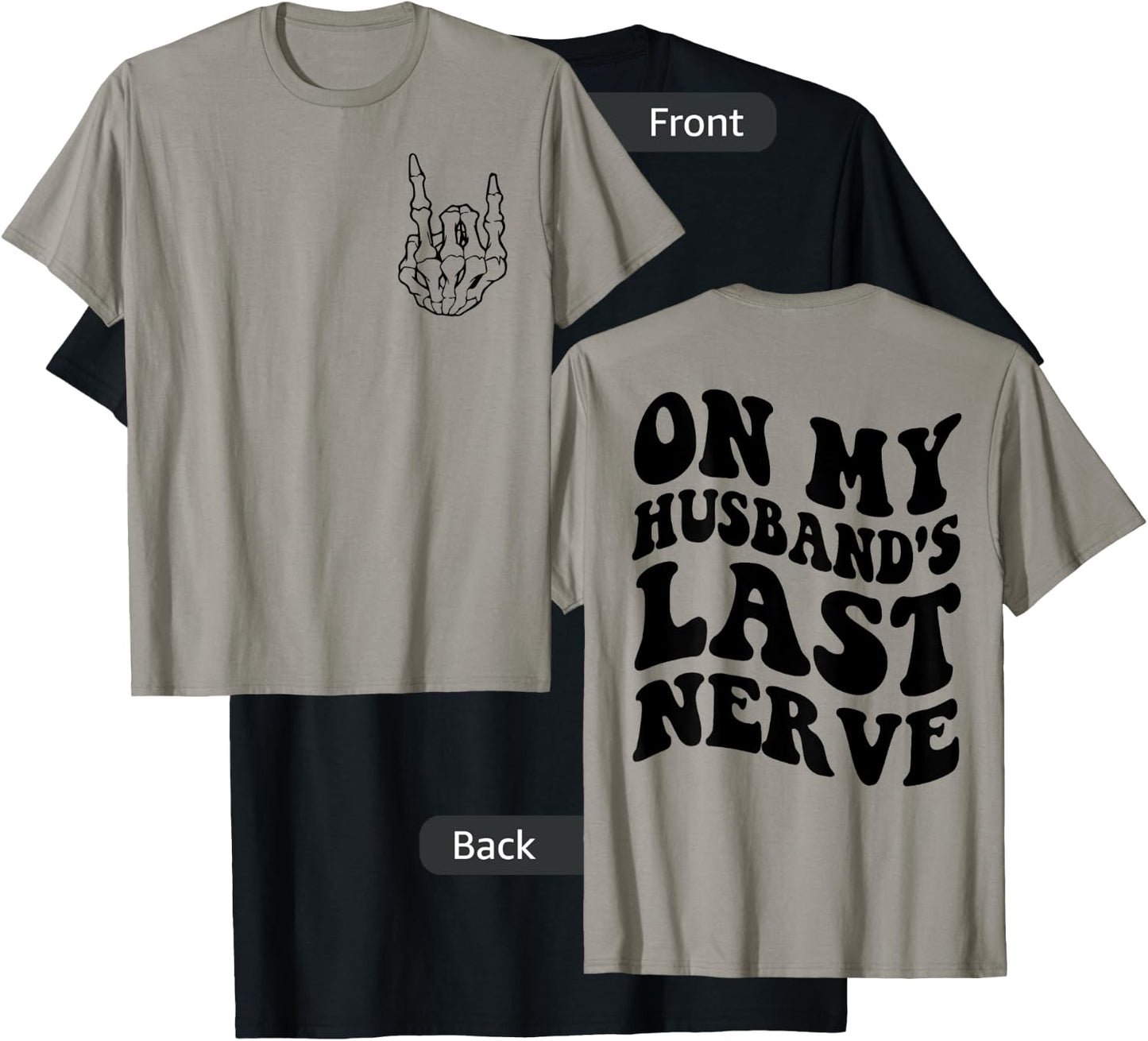 On My Husband's Last Nerve Funny on Back Women T-Shirt - T-Shirt | Black