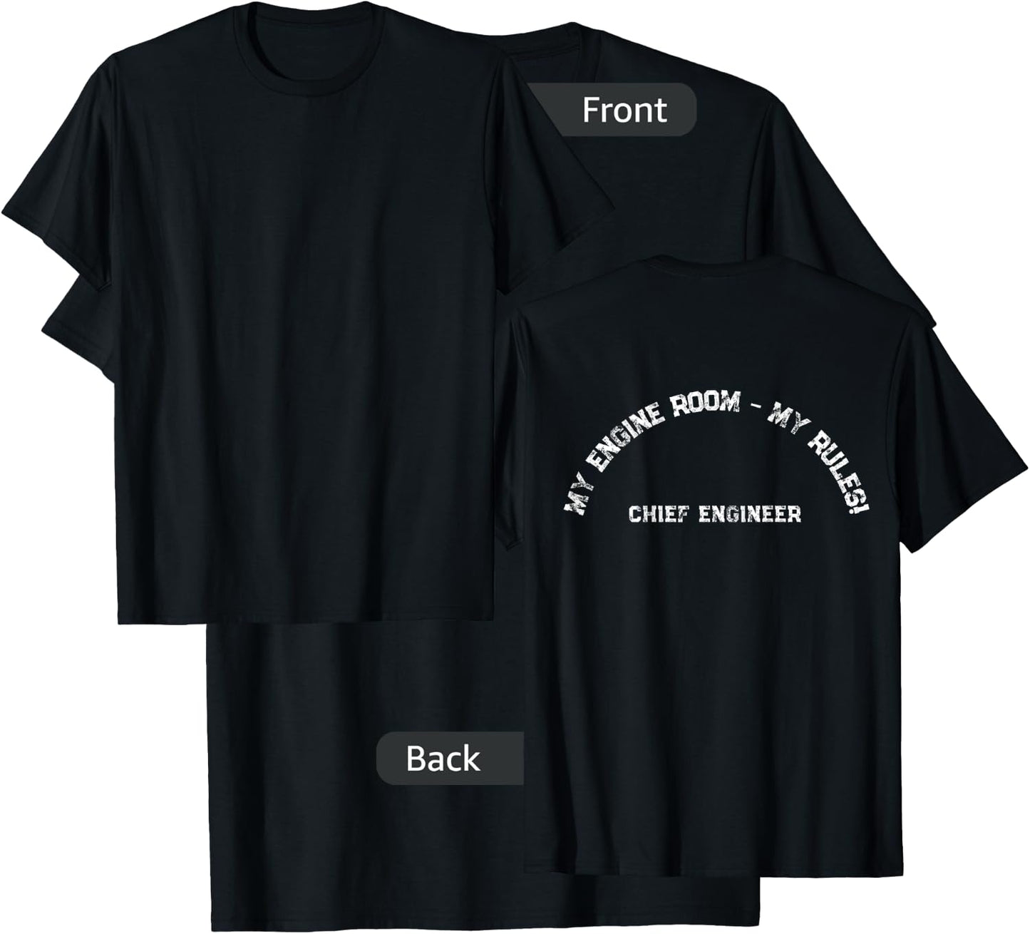 My Engine Room My Rules Shirt On Back Ships Chief Engineer T-Shirt - T-Shirt | Black