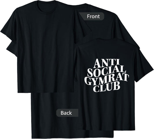 Gym workout "Anti Social Gym Rat" back bodybuilding fitness T-Shirt - T-Shirt | Black