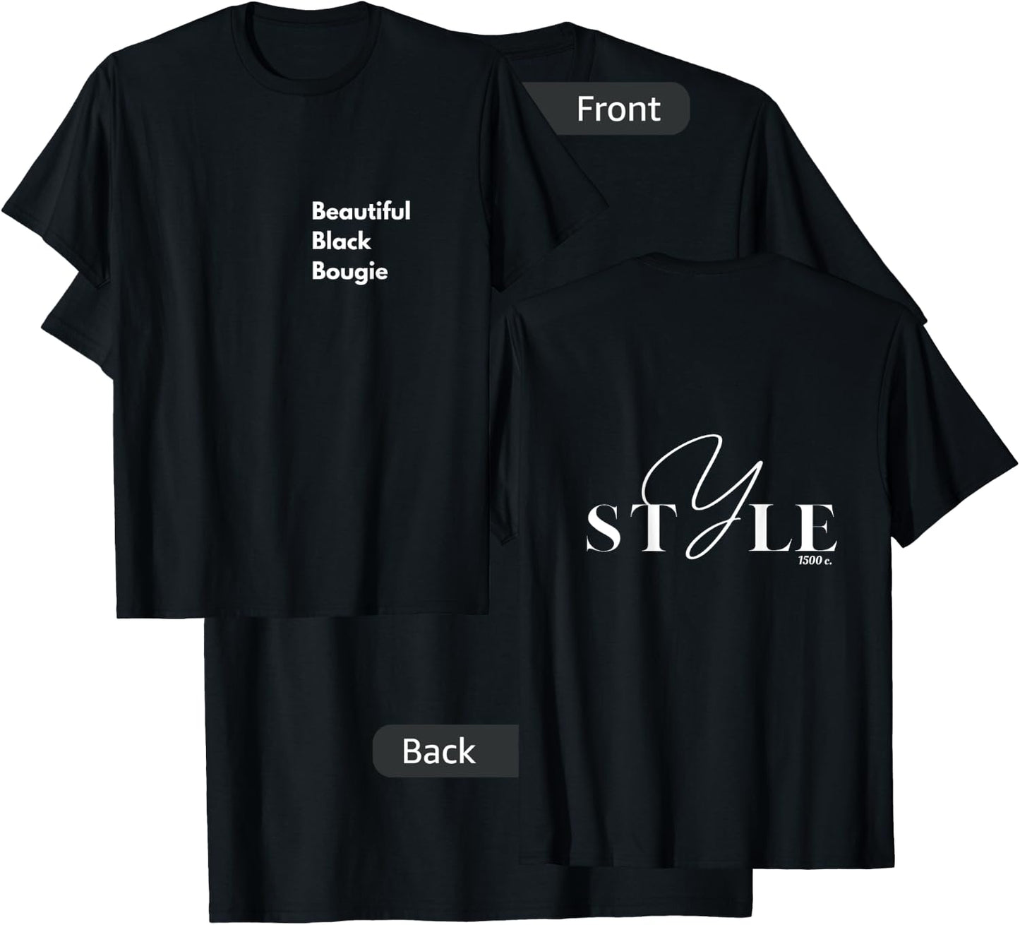 Beautiful Black Bougie T-Shirt - T-Shirt | Black